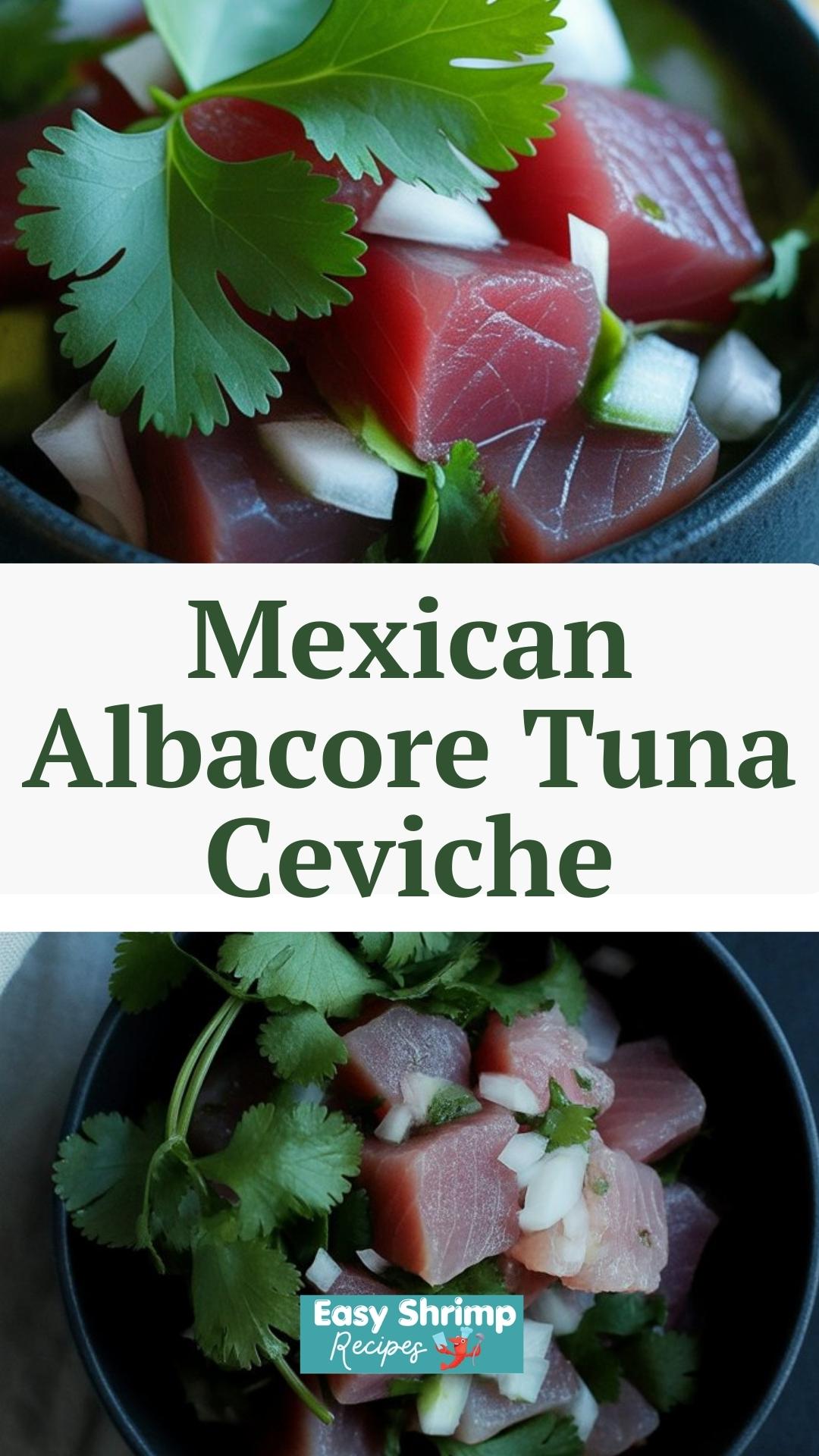 Mexican Albacore Tuna Ceviche