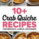 10+ Crab Quiche Recipes for Brunch, Lunch, or Dinner