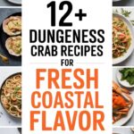 12+ Dungeness Crab Recipes for Fresh Coastal Flavor