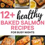 12+ Healthy Baked Salmon Recipes for Busy Nights