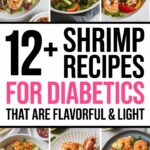 12+ Shrimp Recipes for Diabetics That Are Flavorful & Light