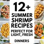 12+ Summer Shrimp Recipes Perfect for Light, Fresh Dinners