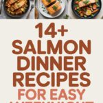 14+ Salmon Dinner Recipes for Easy Weeknight Meals