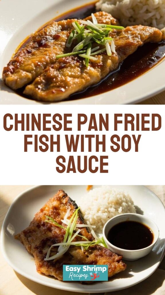 Chinese Pan Fried Fish with Soy Sauce